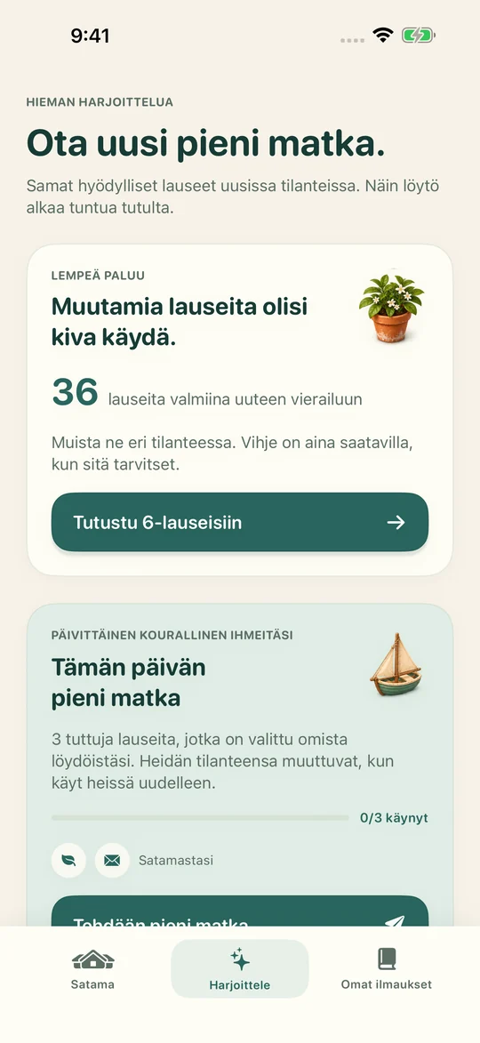 Sama ilmaus. Uusi tilanne.
